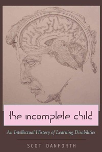 Enlarge image Cover: The Incomplete Child - Peter Lang Verlag