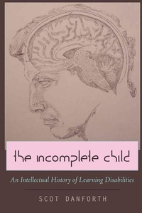 Enlarge image Cover: The Incomplete Child - Peter Lang Verlag