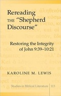 Cover: Rereading the &laquo;Shepherd Discourse&raquo; - Peter Lang Verlag