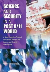Enlarge image Cover: Science and Security in a Post 9/11 World - National Academies Press