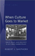 Cover: When Culture Goes to Market - Peter Lang Verlag