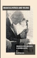 Cover: Masculinities and Music - Cambridge Scholars Publishing