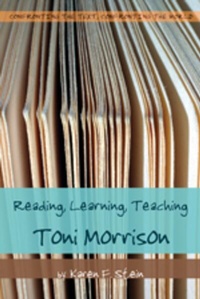 Enlarge image Cover: Reading, Learning, Teaching Toni Morrison - Peter Lang Verlag