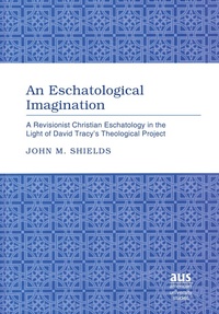 Enlarge image Cover: An Eschatological Imagination - Peter Lang Verlag