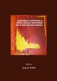 Enlarge image Cover: Processability Approaches to Second Language Development and Second Language Learning - Cambridge Scholars Publishing