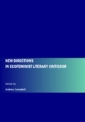 Cover: New Directions in Ecofeminist Literary Criticism - Cambridge Scholars Publishing