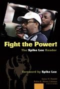 Cover: Fight the Power! The Spike Lee Reader - Peter Lang Verlag