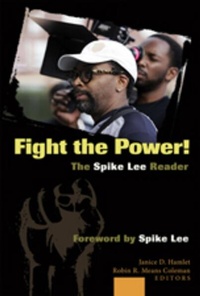 Enlarge image Cover: Fight the Power! The Spike Lee Reader - Peter Lang Verlag