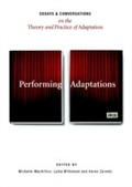 Cover: Performing Adaptations - Cambridge Scholars Publishing