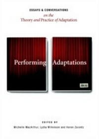 Enlarge image Cover: Performing Adaptations - Cambridge Scholars Publishing