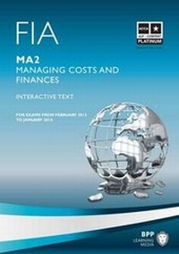 Abbildung von: FIA Managing Costs and Finances - MA2: MA2 - BPP Learning Media