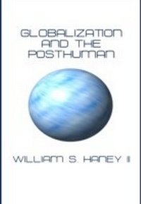 Enlarge image Cover: Globalization and the Posthuman - Cambridge Scholars Publishing