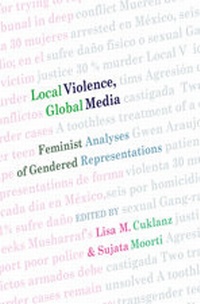 Enlarge image Cover: Local Violence, Global Media - Peter Lang Verlag
