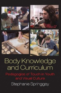 Enlarge image Cover: Body Knowledge and Curriculum - Peter Lang Verlag