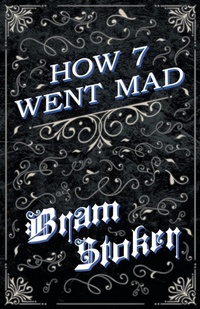 Abbildung von: How 7 Went Mad (Fantasy and Horror Classics) - Read Books