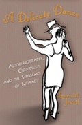 Cover: A Delicate Dance - Peter Lang Verlag