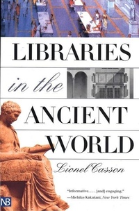 Enlarge image Cover: Libraries in the Ancient World - Yale University Press