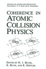 Cover: Coherence in Atomic Collision Physics - Kluwer Academic/Plenum Publishers