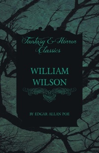 Abbildung von: William Wilson (Fantasy and Horror Classics) - Read Books