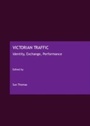 Cover: Victorian Traffic - Cambridge Scholars Publishing