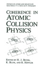 Cover: Coherence in Atomic Collision Physics - Springer