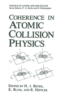 Enlarge image Cover: Coherence in Atomic Collision Physics - Springer