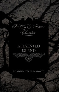 Abbildung von: A Haunted Island (Fantasy and Horror Classics) - Read Books