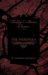 Enlarge image Cover: The Werewolf (Fantasy and Horror Classics) - Read Books