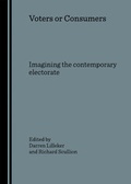 Cover: Voters or Consumers - Cambridge Scholars Publishing