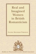 Cover: Real and Imagined Women in British Romanticism - Peter Lang Verlag
