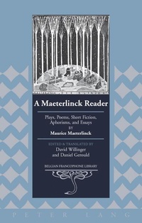 Enlarge image Cover: A Maeterlinck Reader - Peter Lang Verlag