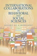 Cover: International Collaborations in Behavioral and Social Sciences - National Academies Press