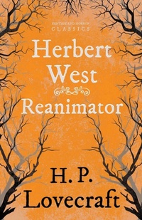 Abbildung von: The Reanimator (Fantasy and Horror Classics) - Read Books