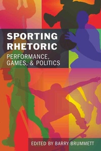 Enlarge image Cover: Sporting Rhetoric - Peter Lang Verlag