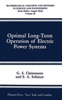 Cover: Mathematical Concepts and Methods in Science and Engineering: Optimal Long-Term Operation of Electric Power Systems Vol 38 - Kluwer Academic / Plenum Publishers
