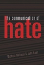 Cover: The Communication of Hate - Peter Lang Verlag