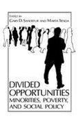 Cover: Divided Opportunities: Minorities, Poverty and Social Policy - Plenum Publishing Co.,N.Y.