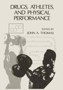 Cover: Drugs, Athletes, and Physical Performance - Kluwer Academic / Plenum Publishers