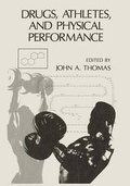 Cover: Drugs, Athletes, and Physical Performance - Kluwer Academic / Plenum Publishers
