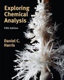 Cover: Exploring Chemical Analysis - W.H.Freeman & Co Ltd