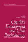 Cover: Cognitive Development and Child Psychotherapy - Springer