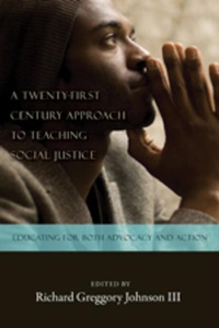 Enlarge image Cover: A Twenty-first Century Approach to Teaching Social Justice - Peter Lang Verlag