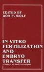 Cover: In Vitro Fertilization and Embryo Transfer - Kluwer Academic / Plenum Publishers
