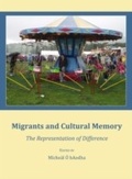 Cover: Migrants and Cultural Memory - Cambridge Scholars Publishing