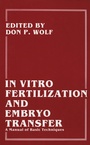 Cover: In Vitro Fertilization and Embryo Transfer - Springer