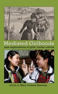 Cover: Mediated Girlhoods - Peter Lang Verlag