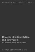 Cover: Dialectic of Sedimentation and Innovation - Peter Lang Verlag
