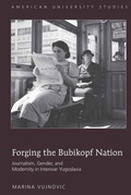 Cover: Forging the Bubikopf Nation - Peter Lang Verlag