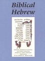 Cover: Biblical Hebrew: Text and Workbook - Yale University Press