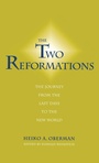 Cover: The Two Reformations - Yale University Press